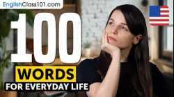 100 Must-Know English Words for Everyday Life