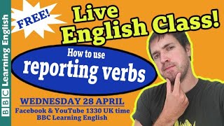 Live English Class - Reporting Verbs