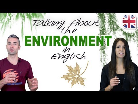 How to Talk About the Environment in English - Spoken English Lesson