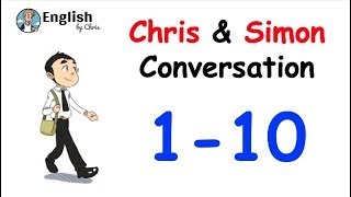 ฝึกการฟัง! 100 บทสนทนา Chris and Simon - 1/10 = 1-10